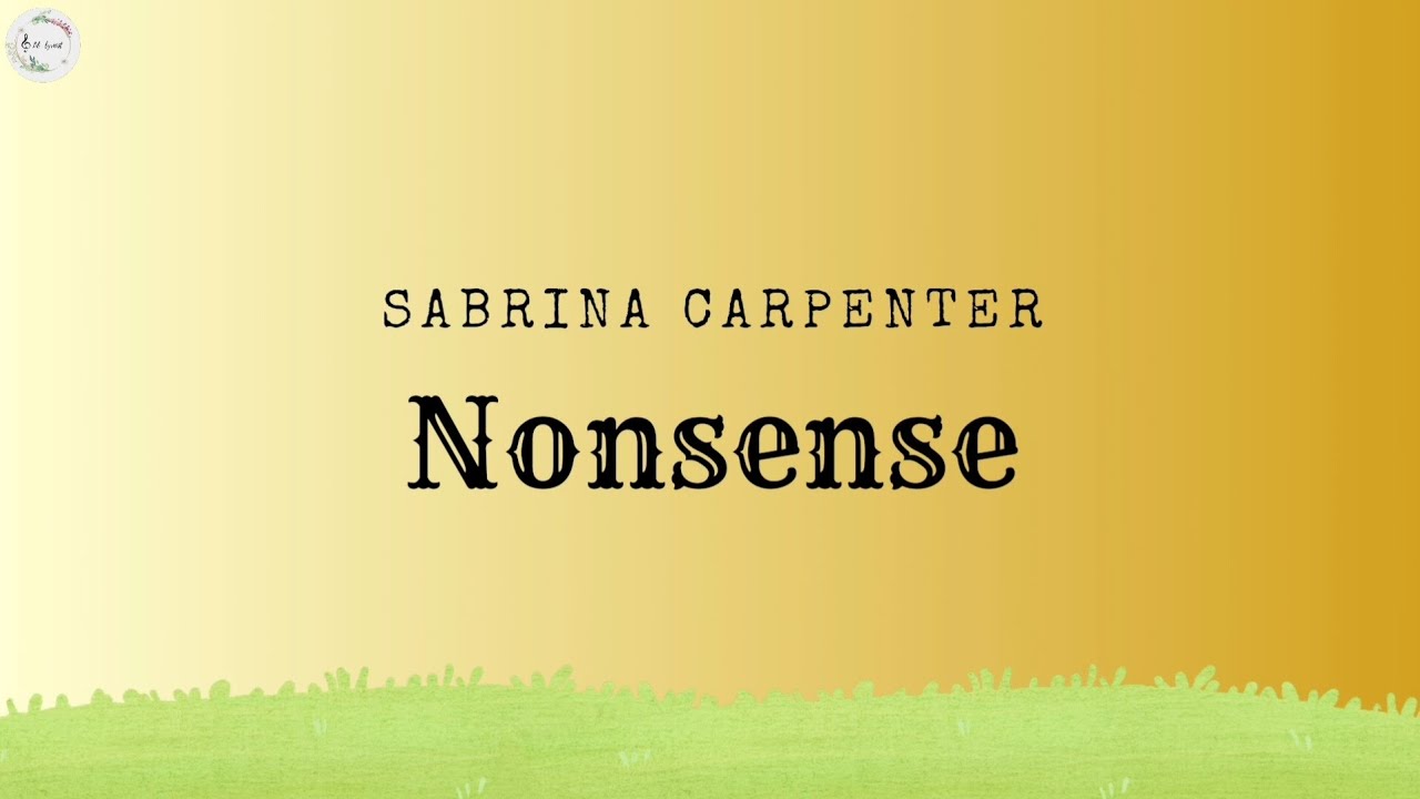 Sabrina Carpenter - Nonsense - lyrics video