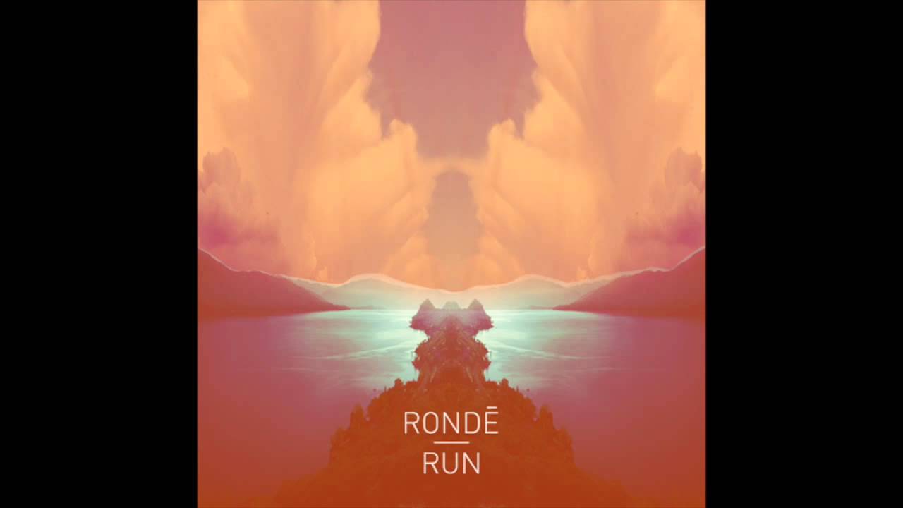 Rondé  - Run