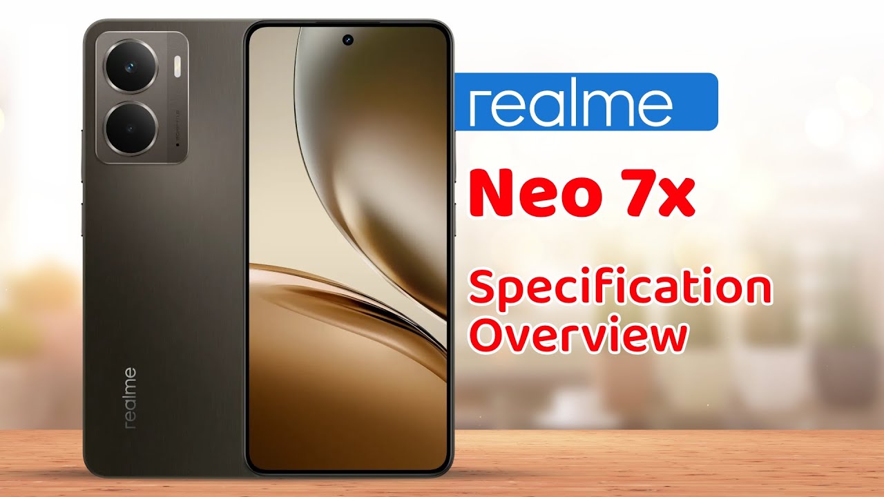 Realme Neo7x Specification Overview