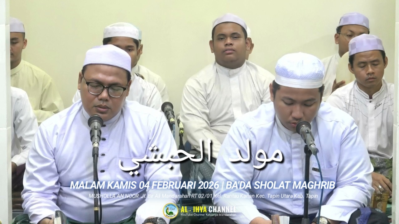 PEMBACAAN MAULID AL - HABSYI DI MUSHOLLA AN NOOR MALAM KAMIS 04 FEBRUARI 2026