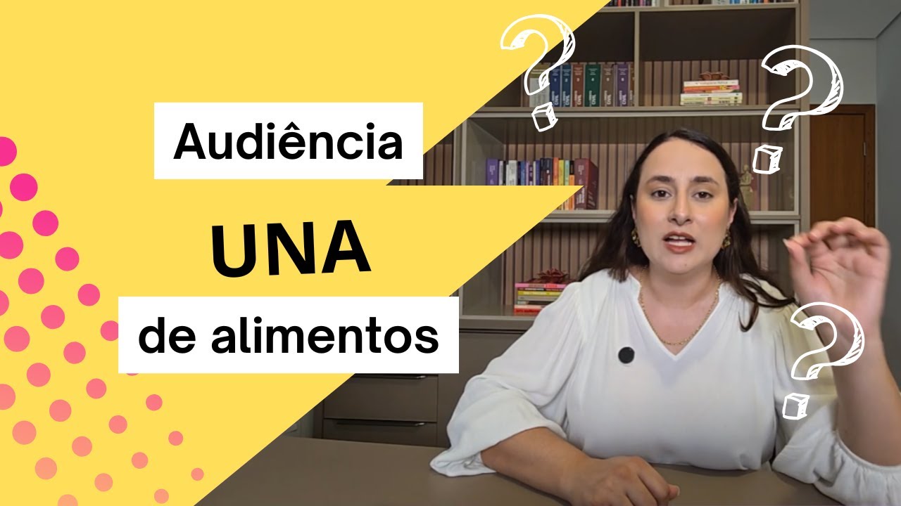Audiência una de alimentos | Passo a passo