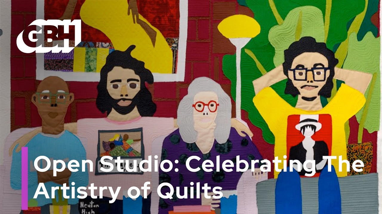 Open Studio: Celebrating The Artistry Of Quilts
