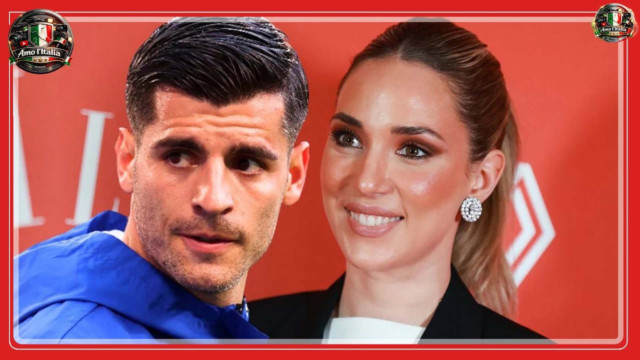 Alvaro Morata e Alice Campello Un Nuovo Capitolo nella Loro Storia