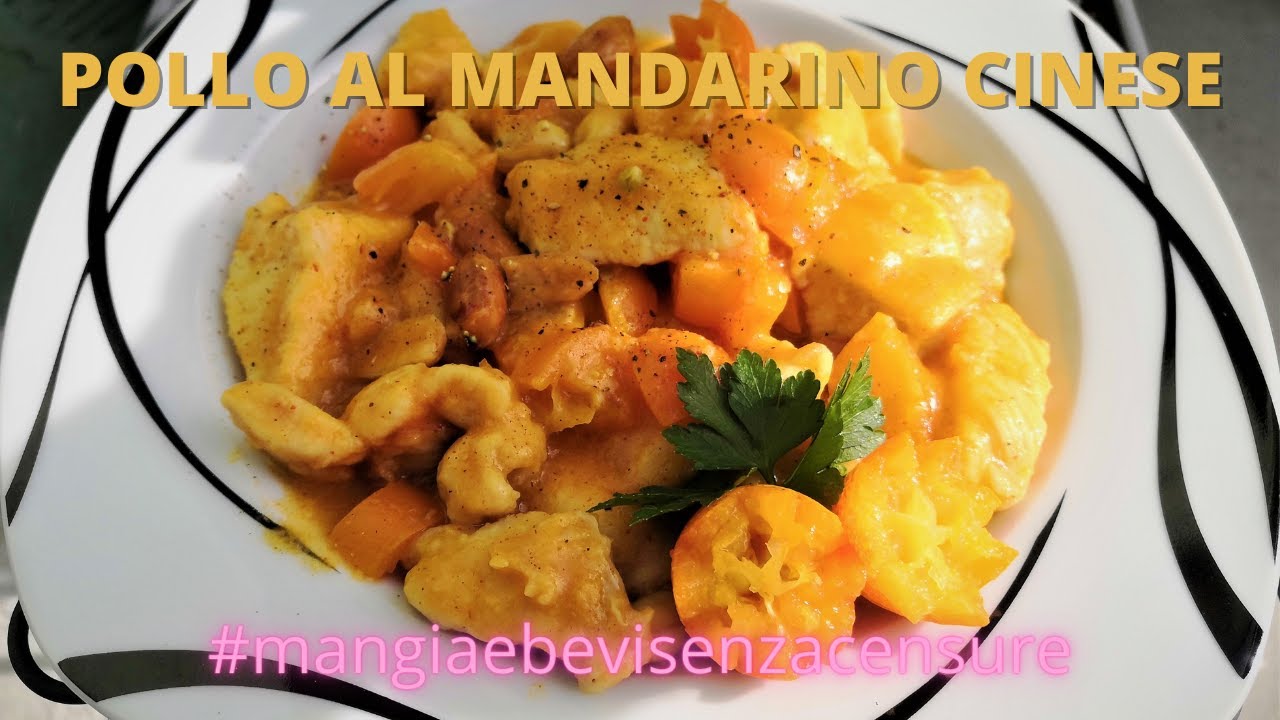 POLLO AL MANDARINO CINESE #mangiaebevisenzacensure