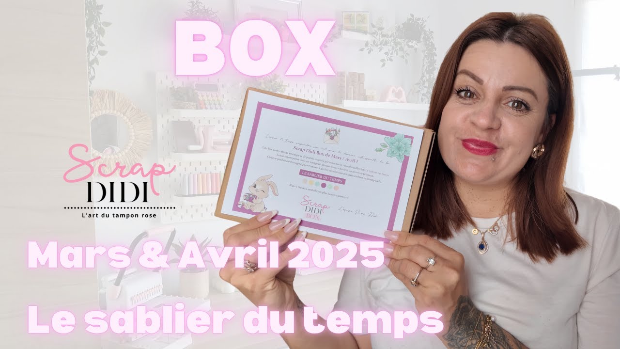 [BOX SCRAPDIDI ] MARS & AVRIL 2025 / ASTUCE RANGEMENT #scrapdidi #scrapbooking #haul  @scrapdidi ​