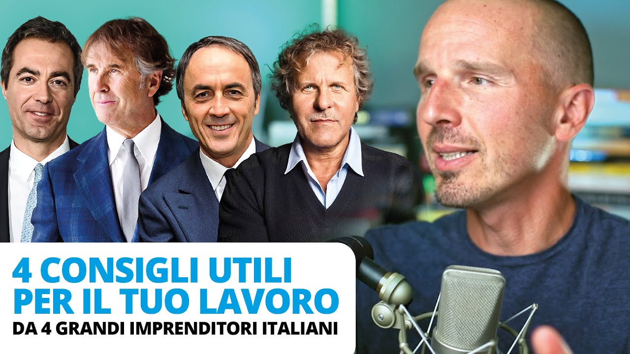 4 consigli utili per il tuo lavoro da 4 grandi imprenditori italiani