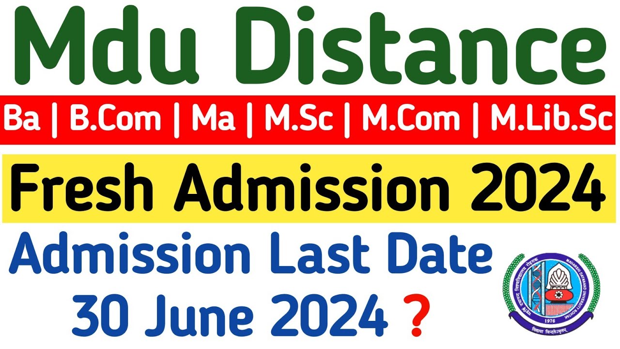 Mdu Distance Fresh Admission 2024 | Mdu DDE Admission Last Date 2024 | Mdu distance admission update