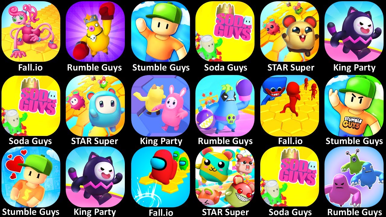 Fall.io, Rumble Guys, Stumble Guys, Soda Guys, STAR Super Tricky Amazing Run, King Party