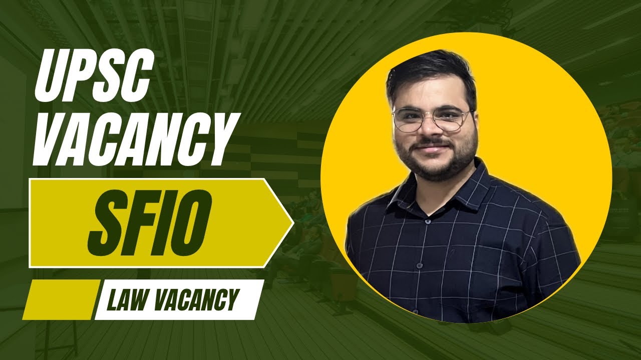 UPSC Vacancy in SFIO Assistant Director and Company Prosecutor #sfio #lawofficer #assistantdirector