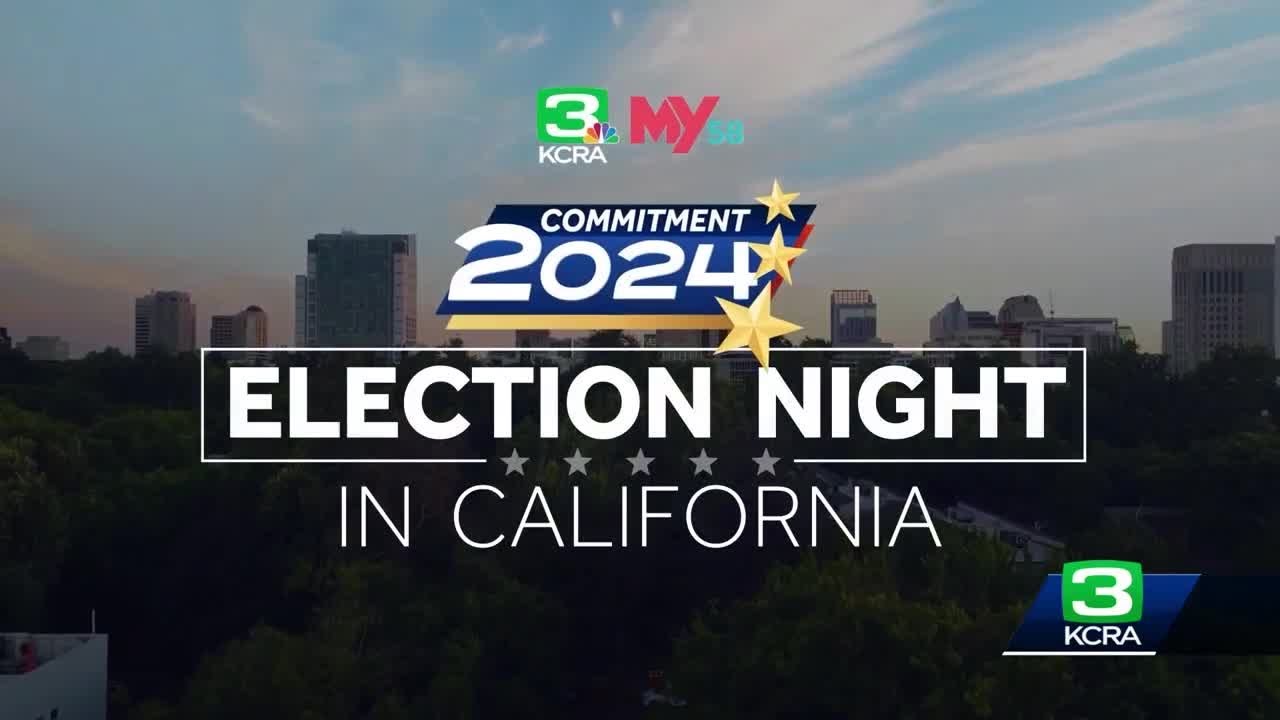 Election Night Coverage | California results at 11 p.m.