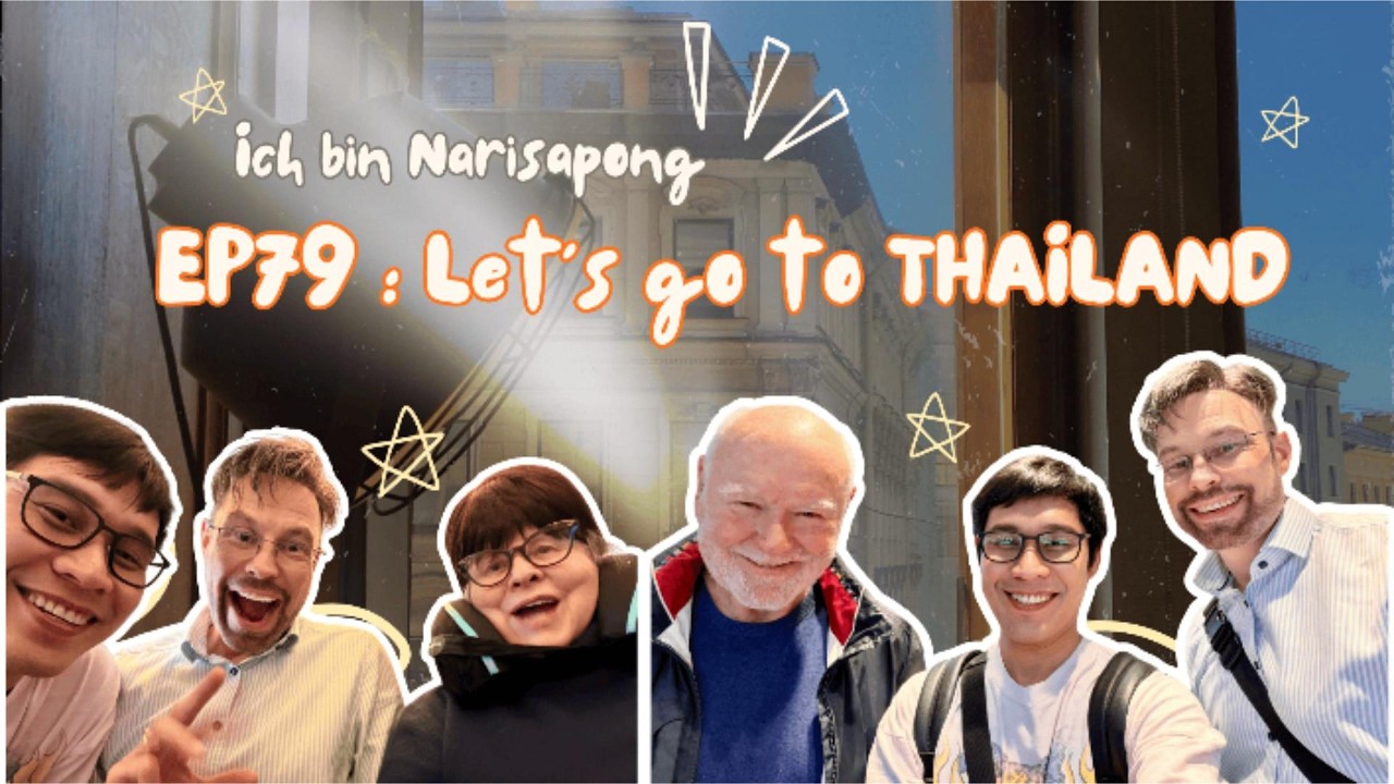 EP79 :  Let's go to Thailand ไปเที่ยวประเทศไทยกัน