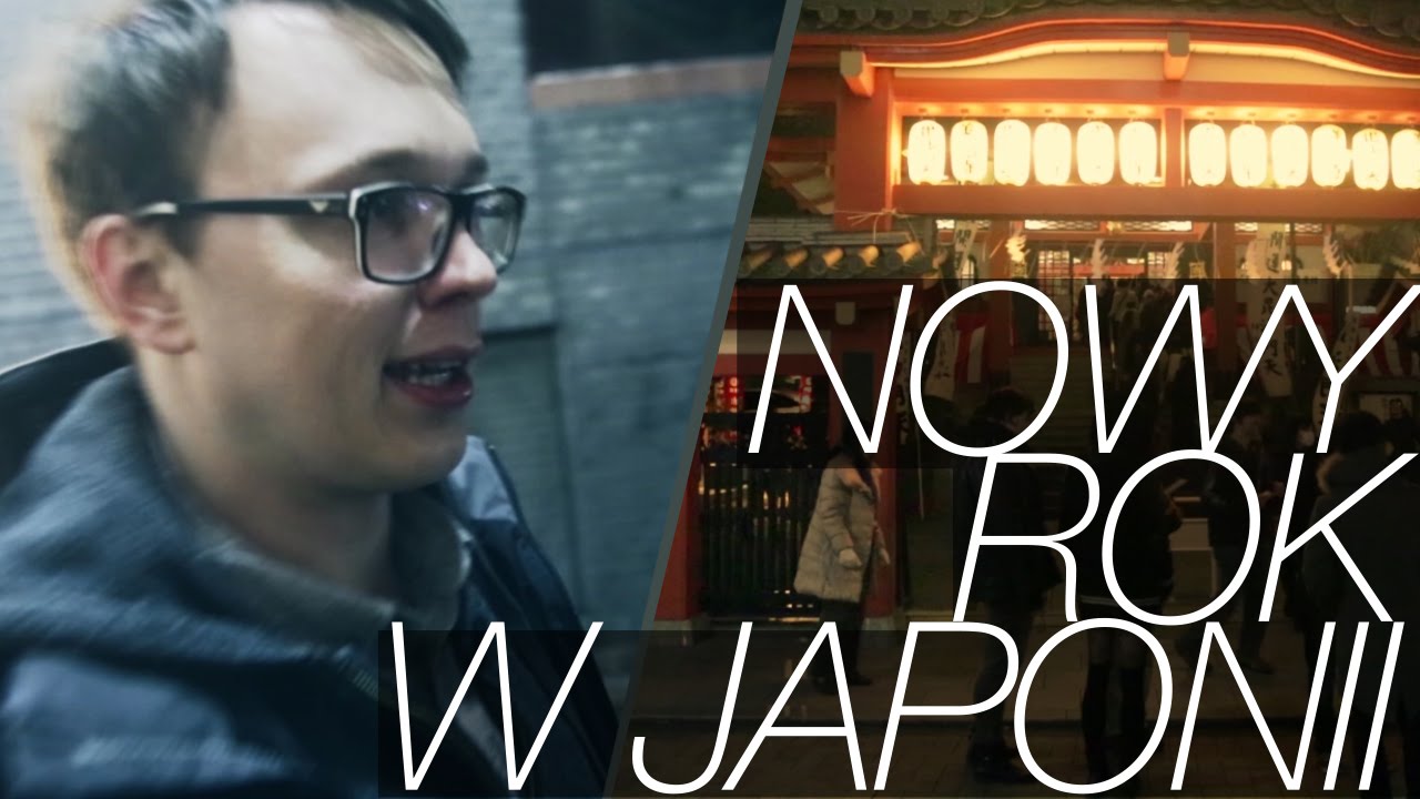 Jak Japończycy obchodzą Nowy Rok [Shōgatsu, Tokio]