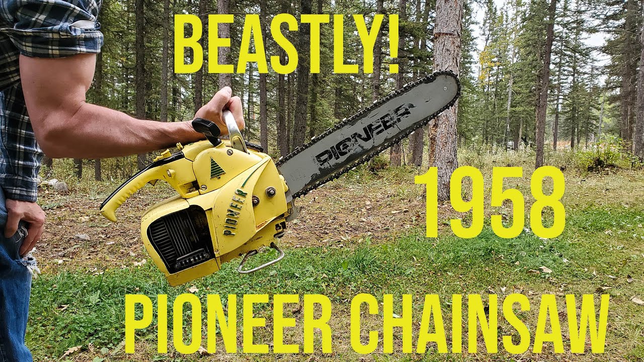 Vintage Chainsaw Find Pioneer 400 - Pioneer Produced These Old Chainsaws in Canada From 1958 to 1959