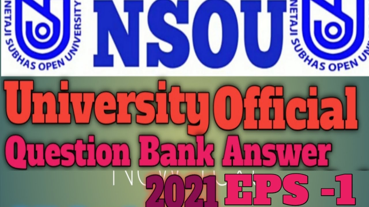 NSOU EPS -1 Question Bank answer ll 2021ll Puspitapalak Karmakar.