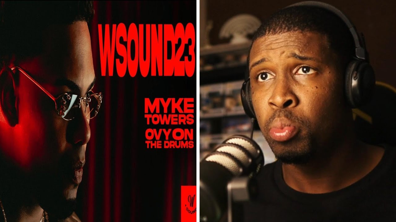 REACCIÓN a W SOUND 23❌MYKE TOWERS | 5 ESTRELLAS | VIDEO OFICIAL | CON WESTCOL y OVY 🔥