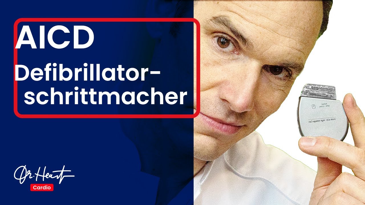 Defibrillator-Schrittmacher (AICD) - Den Lebensretter immer dabei! | Dr. Heart