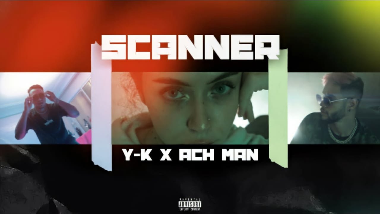 Y-K x Ach man  - SCANNER ( Official Music Video ) prod by lewo