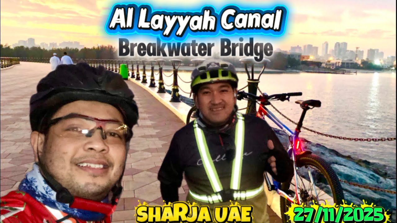 Al Layyah Canal”Breakwater Bridge” Ride / Sharja UAE #cycling #fypシ #ofw #fyp #fypシ゚viral #ofwlife 