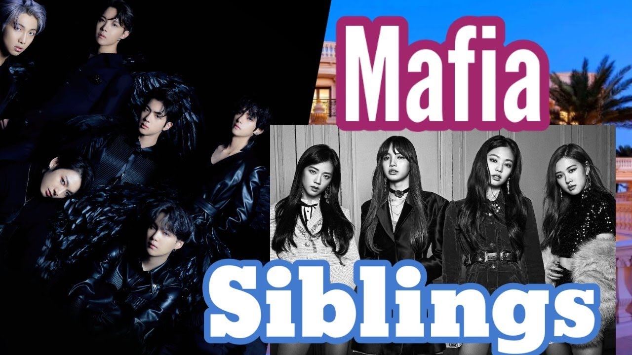 Episode 13 Bts x Blackpink x y/n Mafia siblings