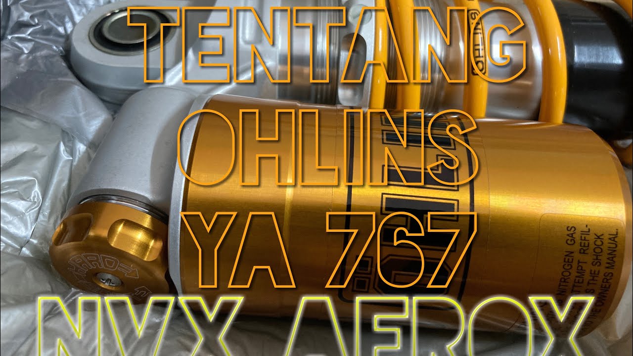 EP 81: ✨Tentang Ohlins YA 767 NVX Aerox