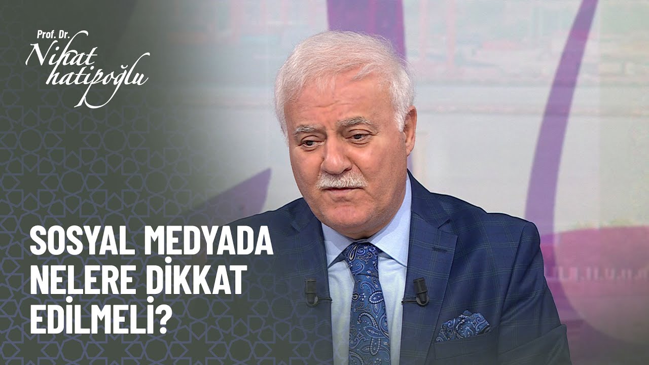 Sosyal medyadan fotoğraf paylaşmak günah mıdır? - Nihat Hatipoğlu ile Kur'an ve Sünnet 27 Kasım 2022