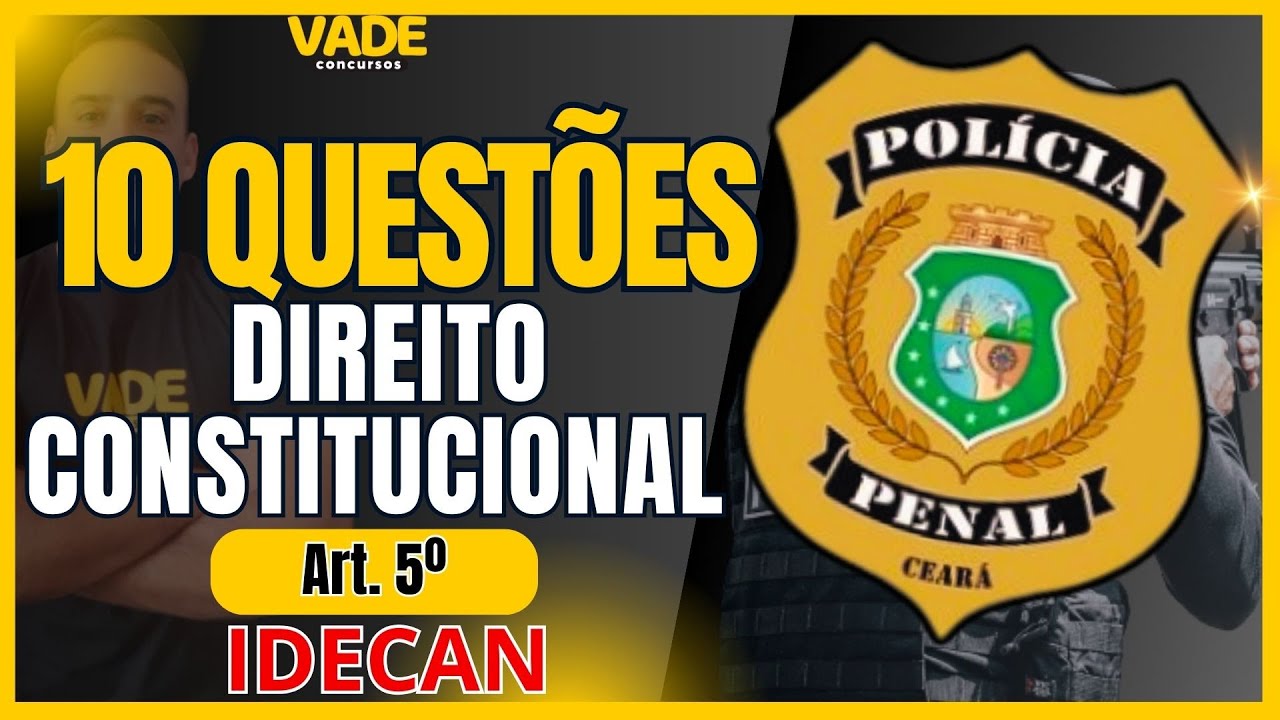 CONCURSO PPCE | 20 QUESTÕES | DIREITO CONSTITUCIONAL | BANCA IDECAN