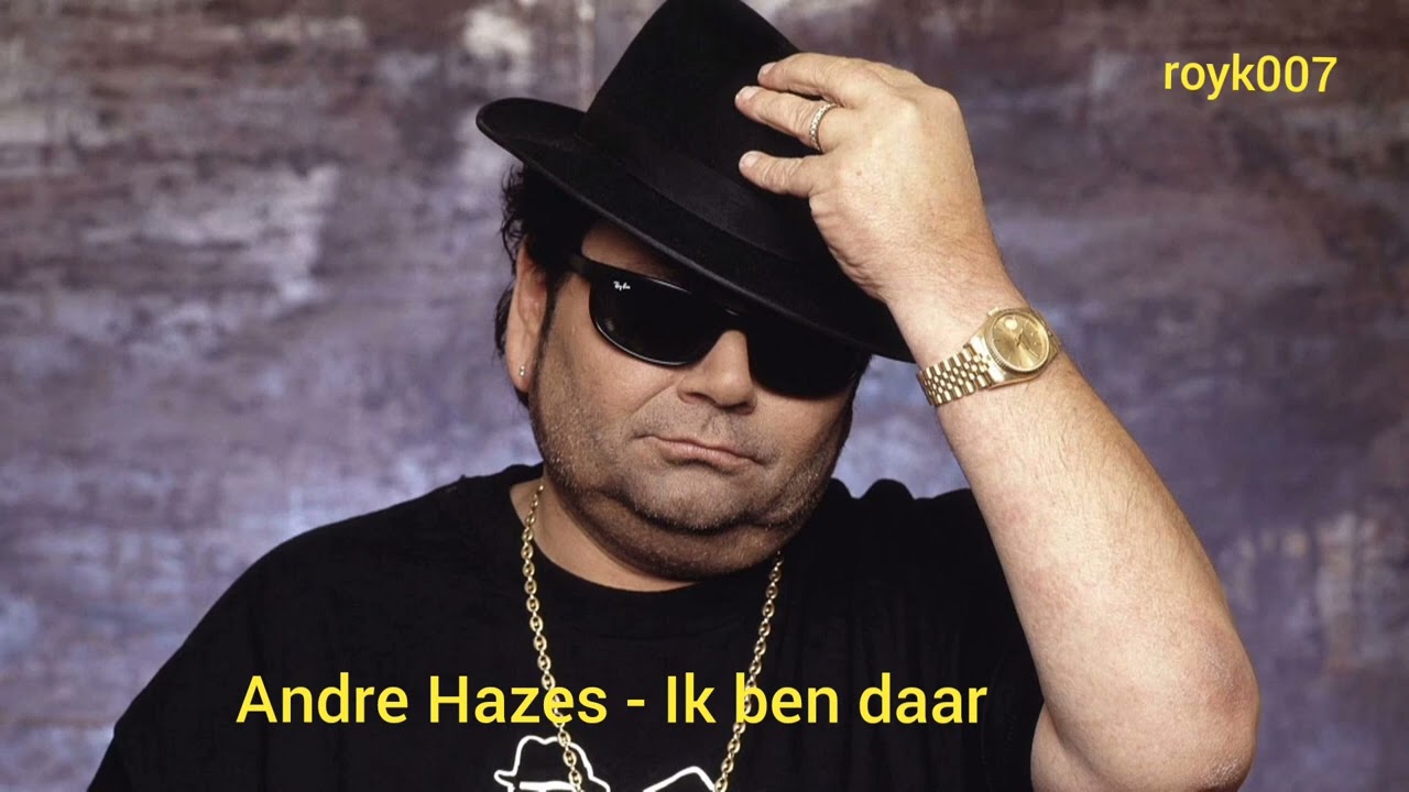 Andre Hazes - Ik ben daar