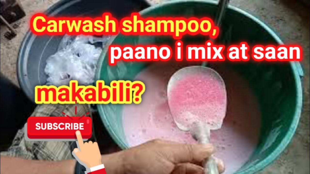 Carwash shampoo, paano i mix at saan makabili?