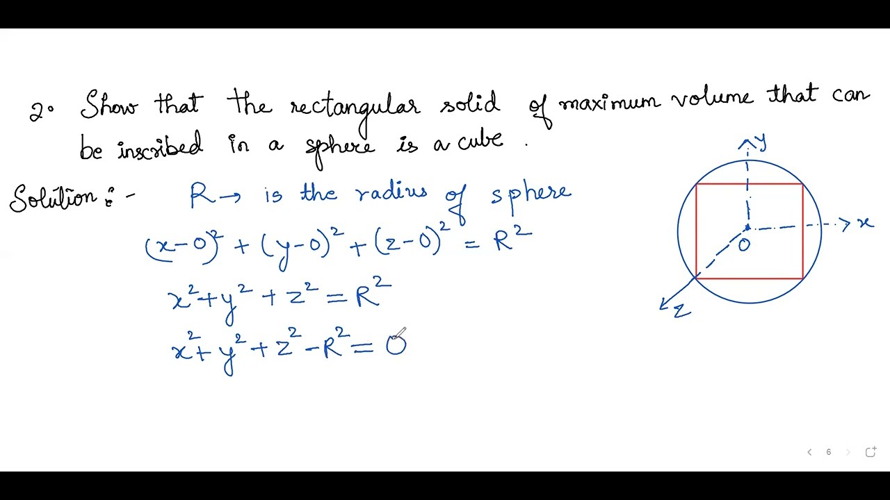 PROBLEM RELATED TO THE VOLUME OF RECTANGULAR SOLID ENCLOSED IN A SPHERE