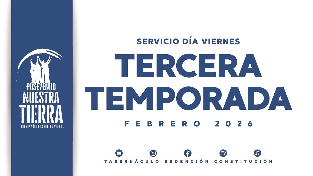 Viernes 2026 0213 - Compañerismo Juvenil, Poseyendo Nuestra Tierra - TRC 2026