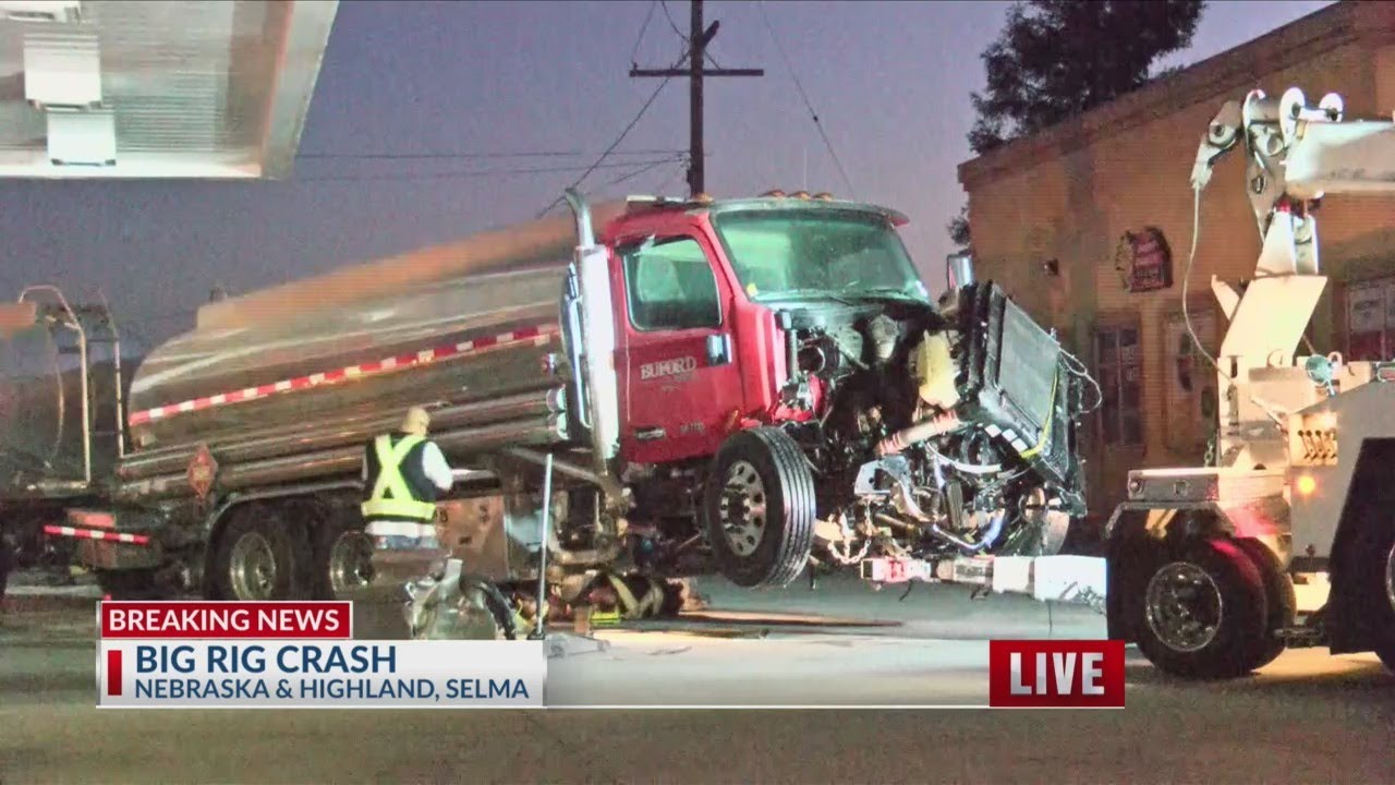 Big rig crash Selma