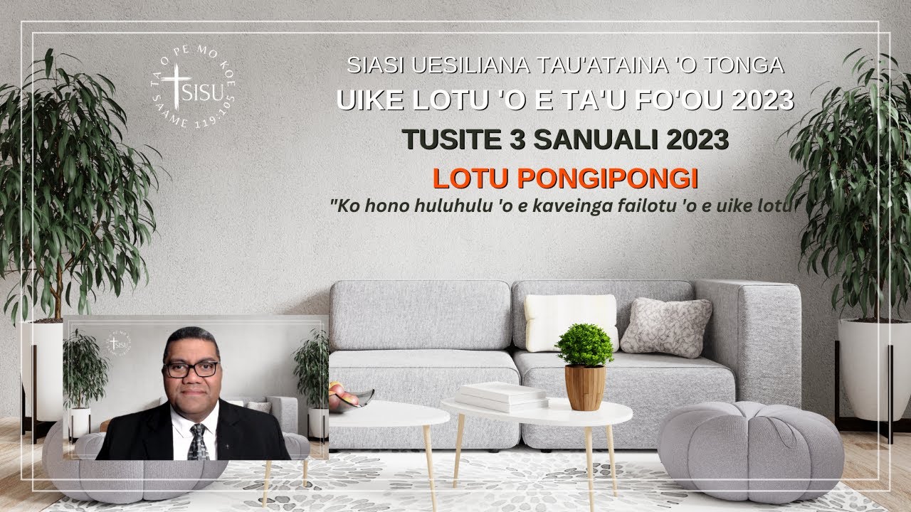 Huluhulu 'o e Kaveinga failotu - Uikelotu - Pongipongi Tusite 3 Sanuali 2023