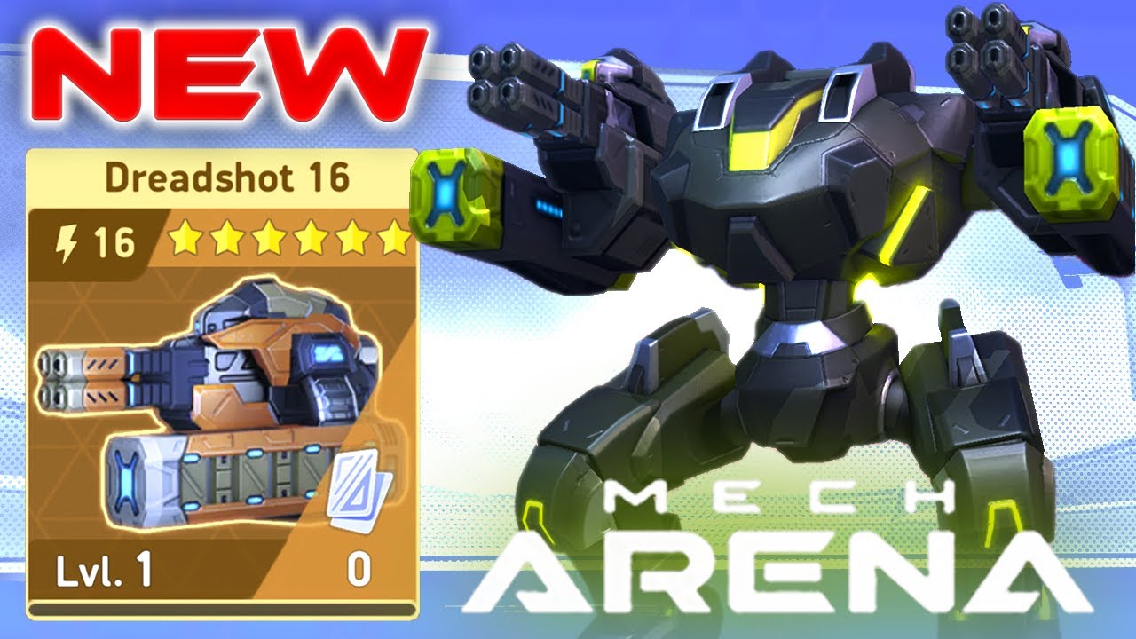 NEW Dreadshot 16 and PARAGON - Mech Arena