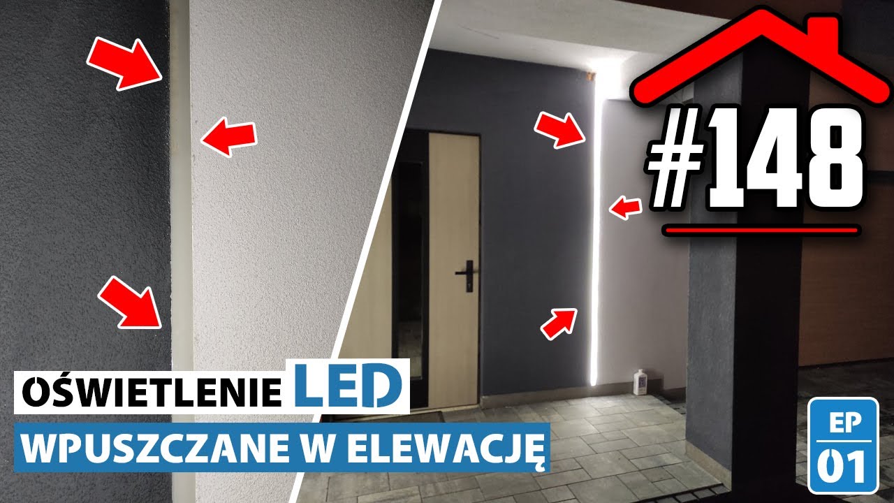 #148 Jak zamontować oświetlenie LED na elewacji. Oświetlenie ledowe wpuszczane w elewację. EP01