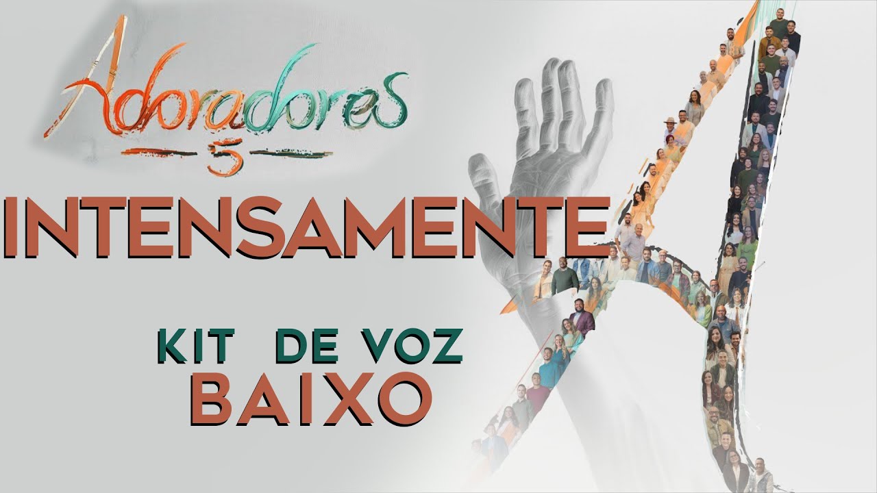 INTENSAMENTE - ADORADORES 5 - KIT DE VOZ BAIXO (OFICIAL)