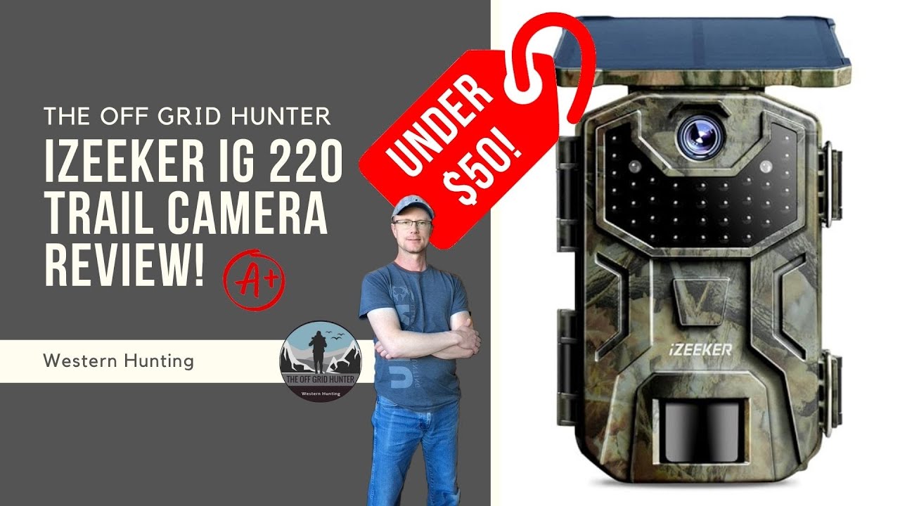 Testing The Best Value Trail Camera On Amazon iZEEKER iG220 TRAIL CAMERA | THE OFF GRID HUNTER