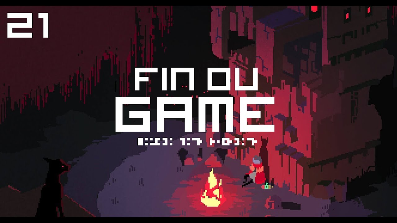 Fin Du Game - Episode 21 - Hyper Light Drifter