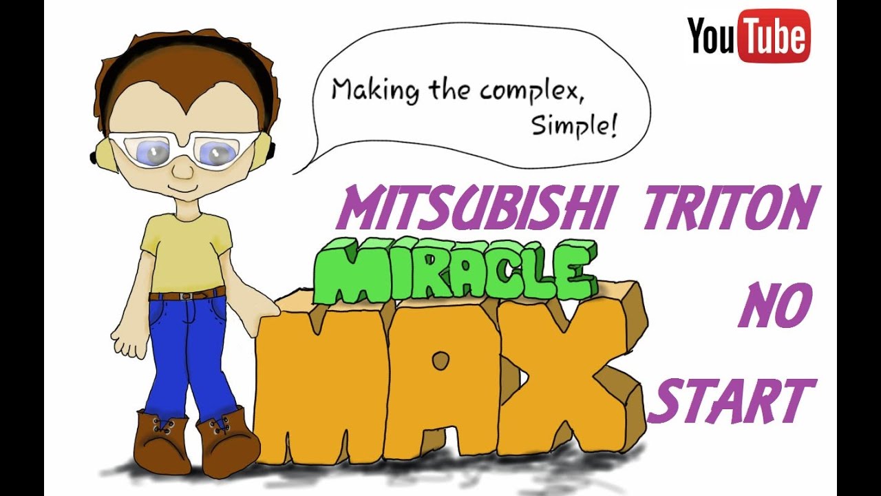 Mitsubishi Triton No Start MiracleMAX