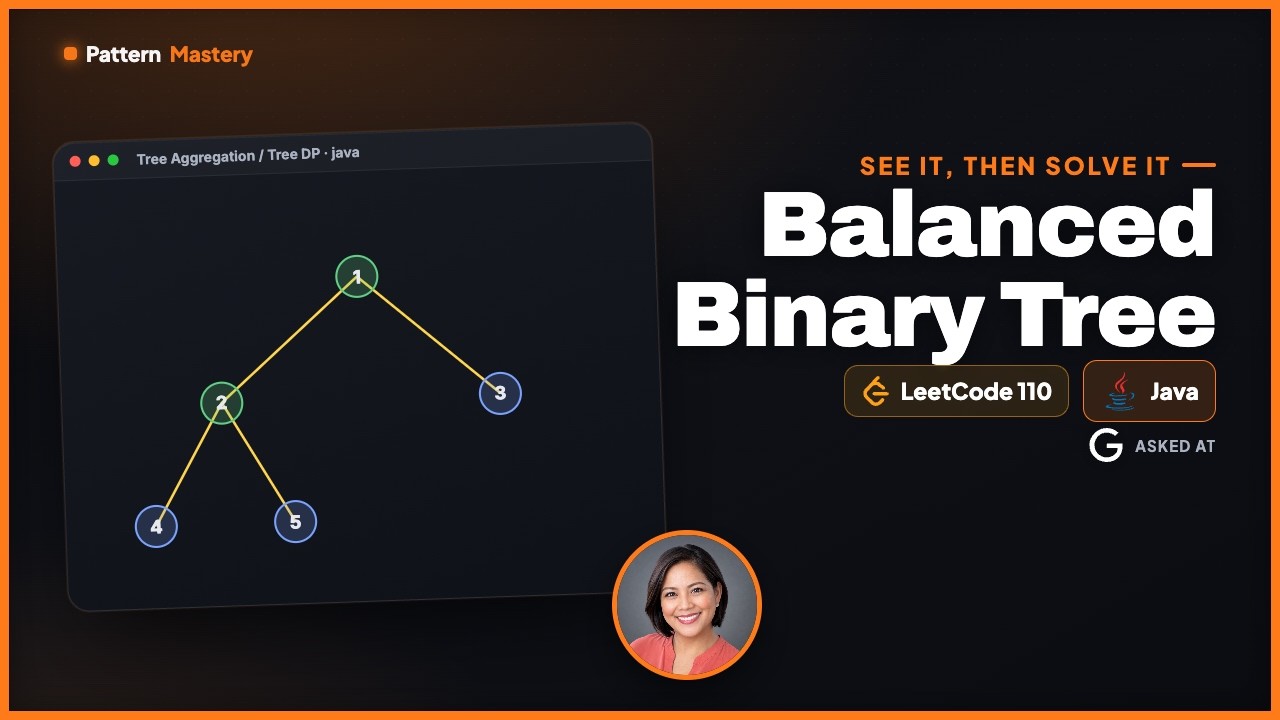 [Java] Balanced Binary Tree - Leetcode 110 -- Illustrated! | Pattern Mastery