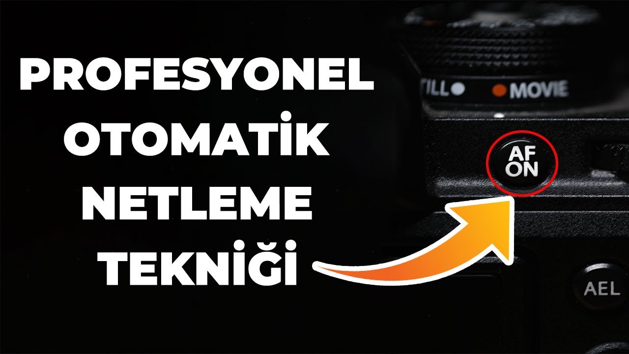Geri Düğmesi Odaklama (BACK BUTTON FOCUS) nedir? | AF-ON Tuşuyla Netlik Ayarı