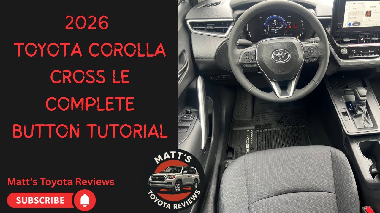 Полное руководство по кнопкам Toyota Corolla Cross LE 2026 года