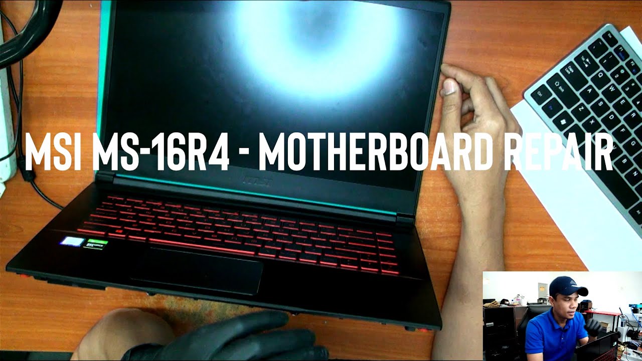 MSI ms-16R4 GF63 Gaming Laptop (2020) - Motherboard Repair
