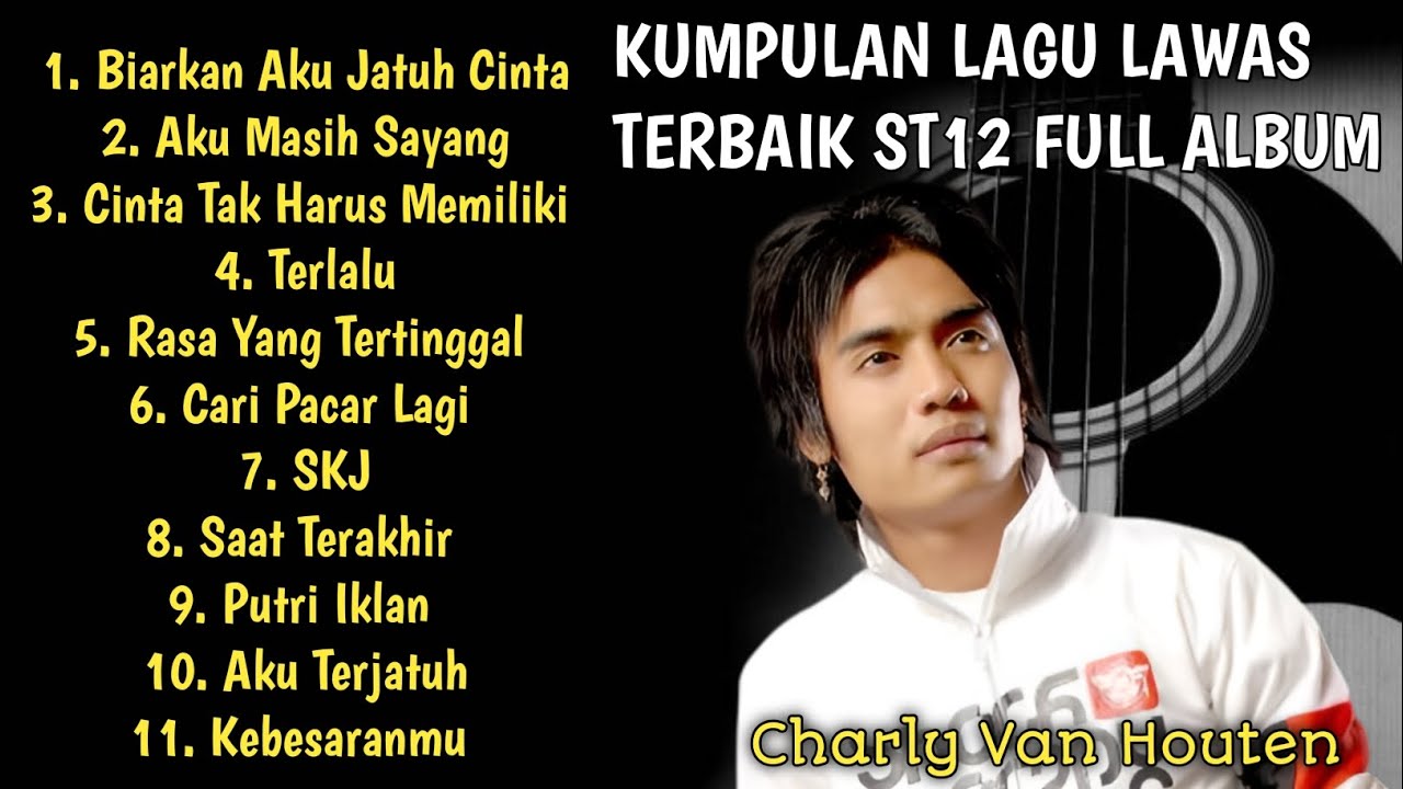 Suara Khas!! Kumpulan Lagu Lawas Terbaik St 12 (Charly Van Houten) #st12 #musik #akustik #viral