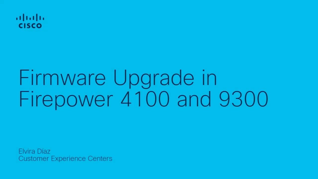 Firmware Upgrade on Cisco Firepower 4100 & 9300 Series | FXOS and FTD Upgrade Guide