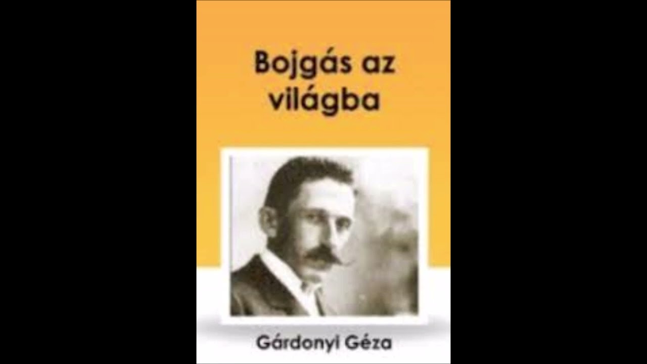 GÁRDONYI GÉZA: BOJGÁS AZ VILÁGBA (Hangoskönyv)