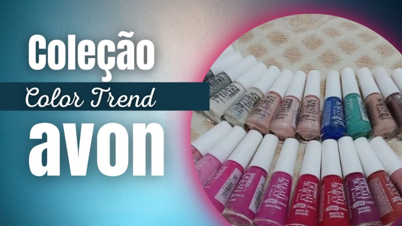 ESMALTE COLEÇÃO COLOR TREND AVON