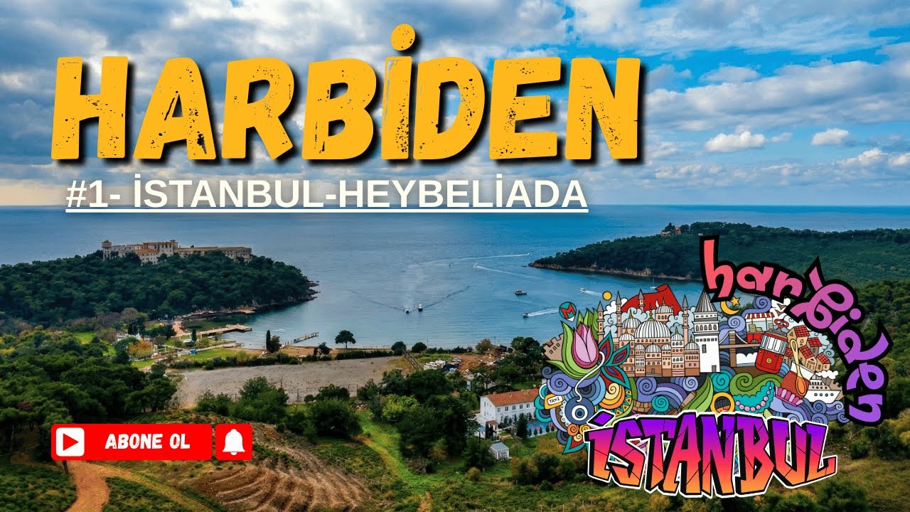 HARBİDEN |  #1 İSTANBUL -HEYBELİADA  | KONUK SARPER ARAZLI