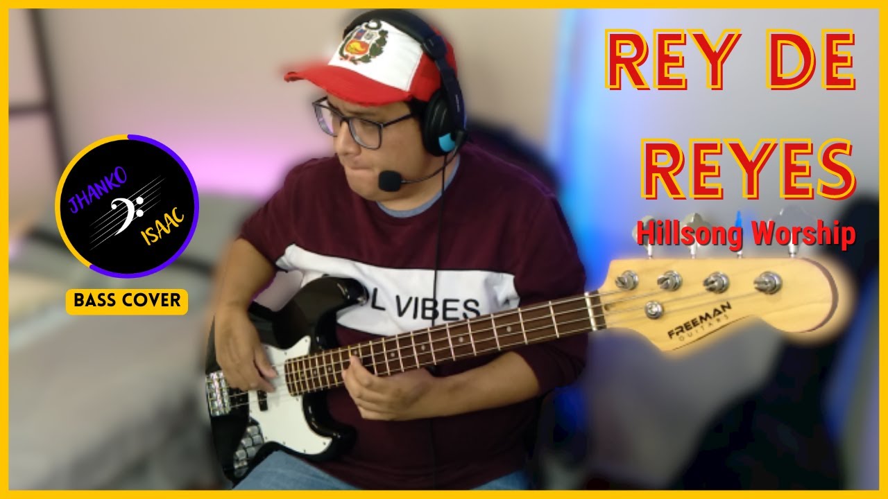 🎶 REY DE REYES - Hillsong Worship (bass cover) 🎸