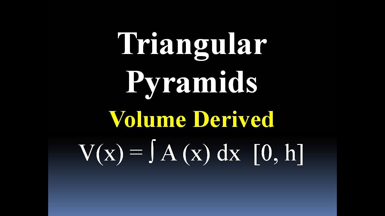 Triangular Pyramid Volume Formula (difficult derivation simplified)
