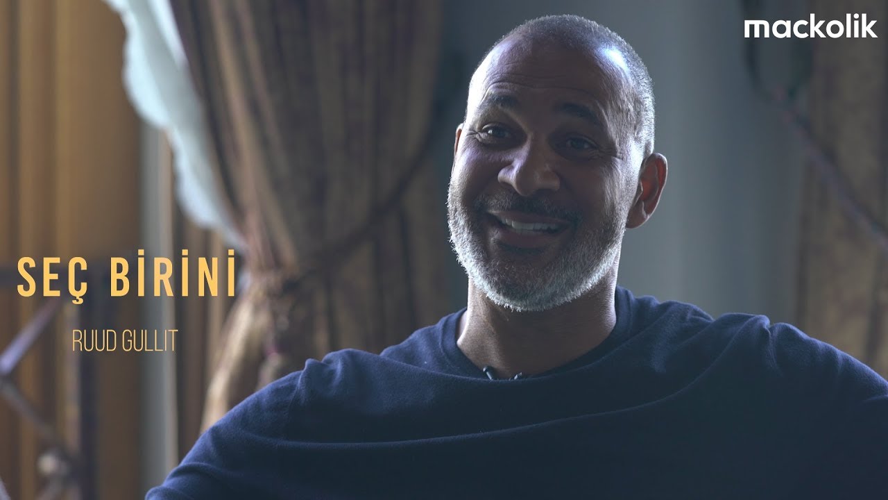 Seç Birini: Ruud Gullit